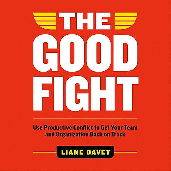 The Good Fight, Liane Davey