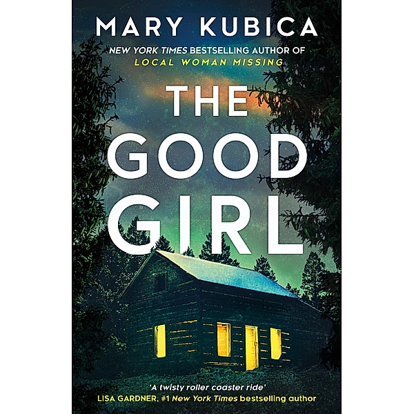The Good Girl, Mary Kubica
