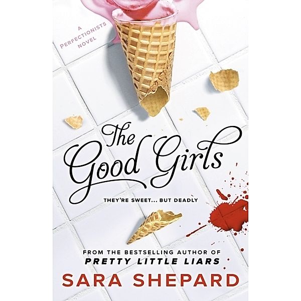 The Good Girls, Sara Shepard