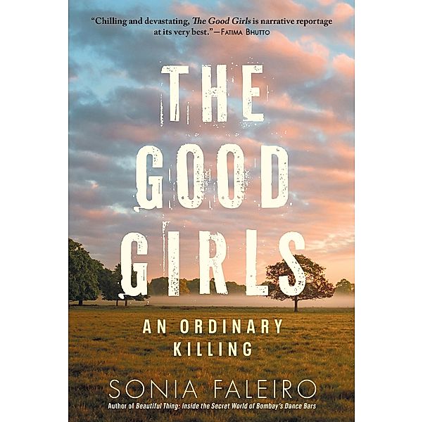 The Good Girls / Grove Press, Sonia Faleiro