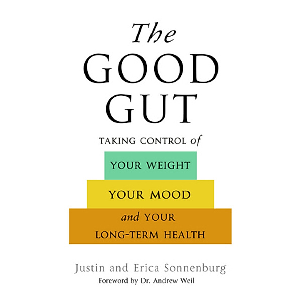 The Good Gut, Justin Sonnenburg, Erica Sonnenburg
