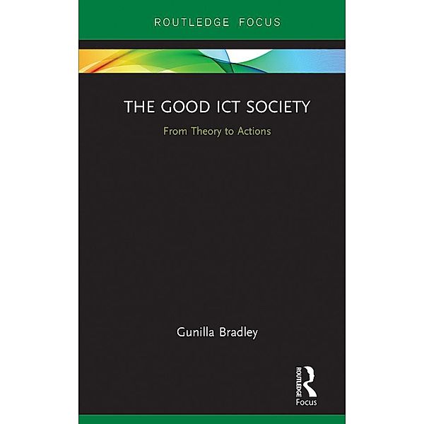 The Good ICT Society, Gunilla Bradley