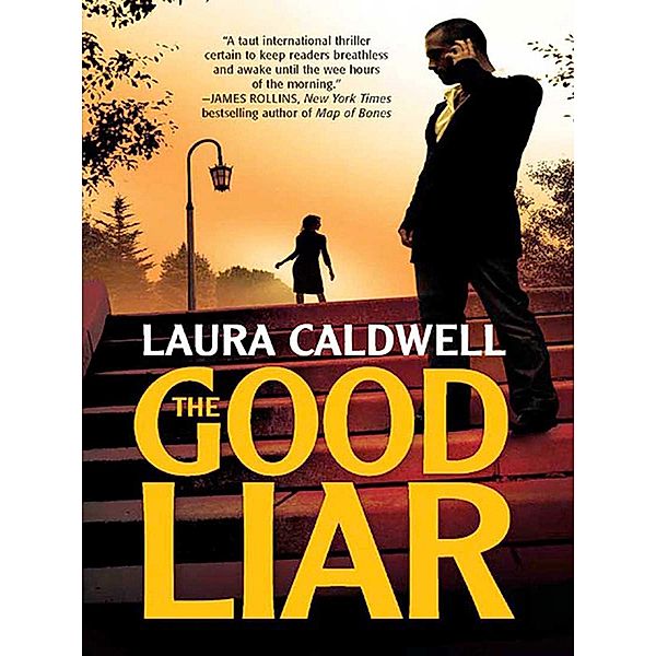 The Good Liar, Laura Caldwell