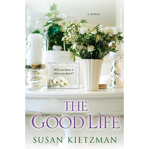 The Good Life, Susan Kietzman