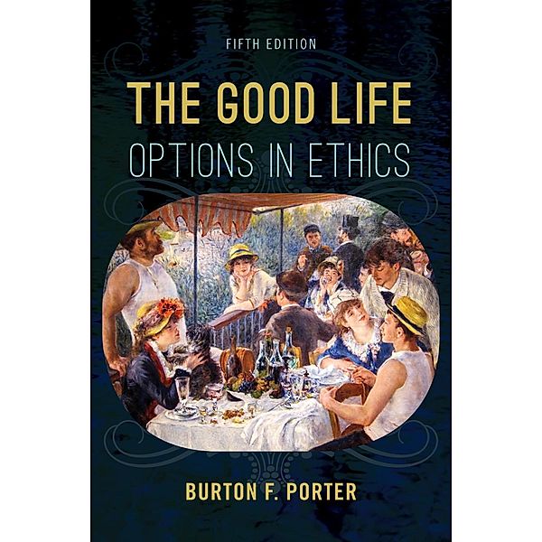 The Good Life, Burton F. Porter
