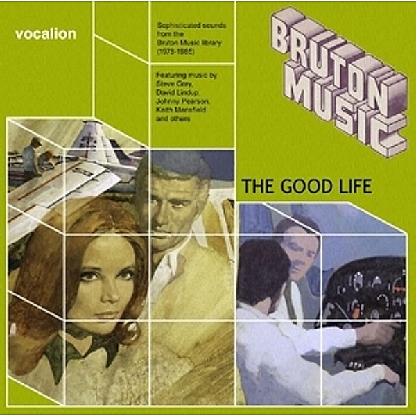 The Good Life: Bruton Music, Steve Gray, Johnny Pearson, Keith Mansfield, D Lindup