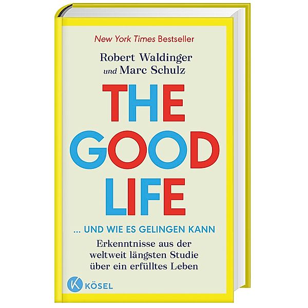 The Good Life ... und wie es gelingen kann, Robert Waldinger, Marc Schulz