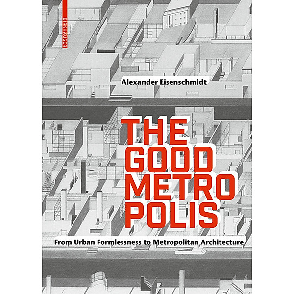 The Good Metropolis, Alexander Eisenschmidt