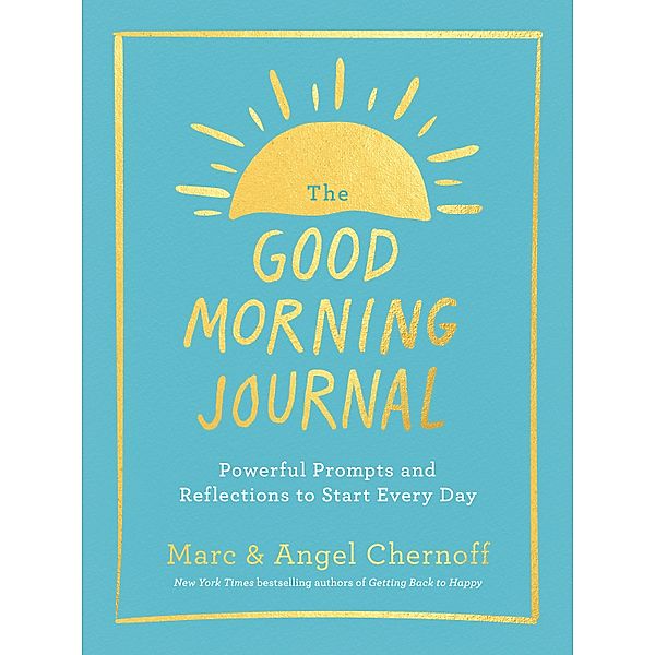 The Good Morning Journal, Marc Chernoff, Angel Chernoff
