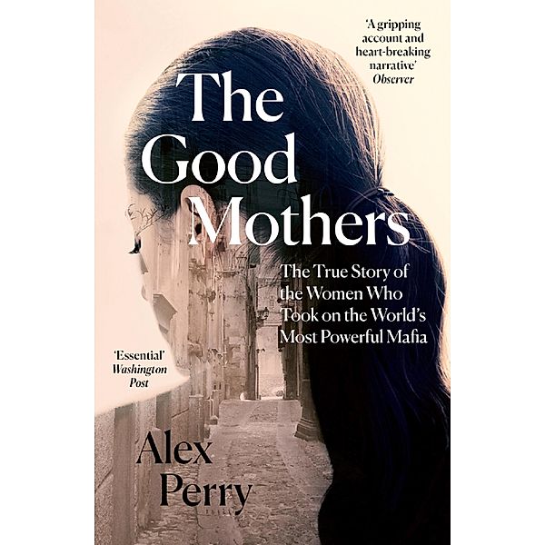 The Good Mothers, Alex Perry