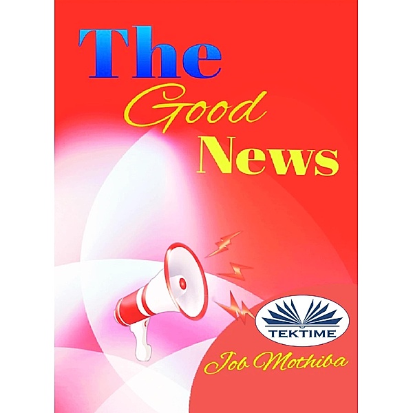 The Good News, Job Mothiba