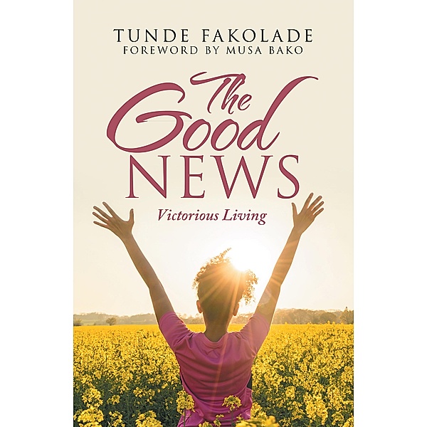 The Good News, Tunde Fakolade