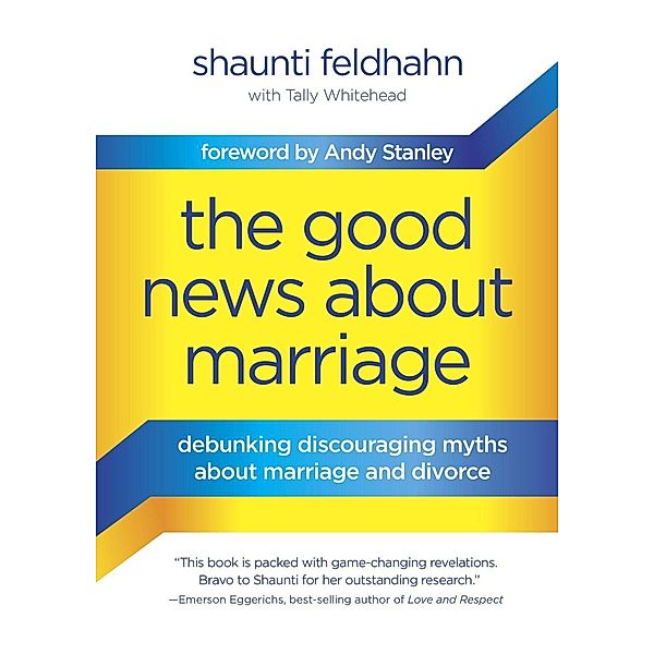 The Good News About Marriage, Shaunti Feldhahn