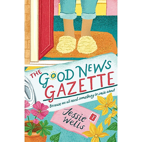 The Good News Gazette / The Good News Gazette Bd.1, Jessie Wells