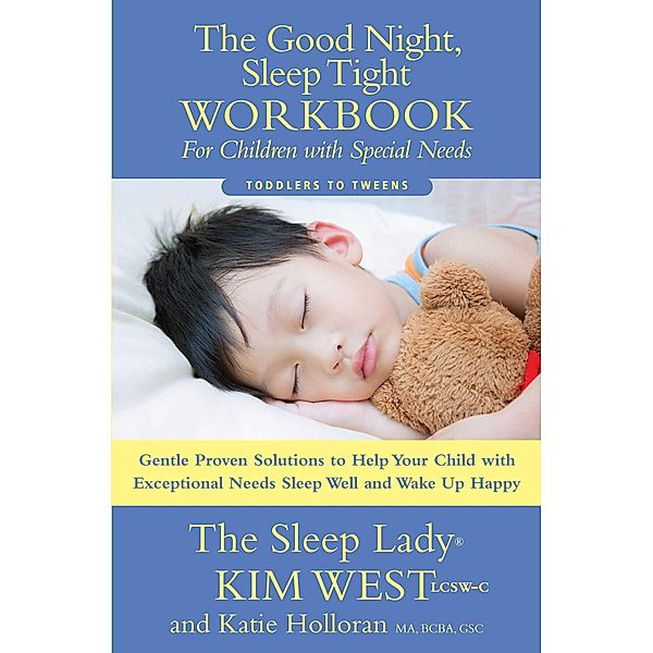 The Good Night Sleep Tight Workbook for Children Special Needs, Kim West, Katie Holloran