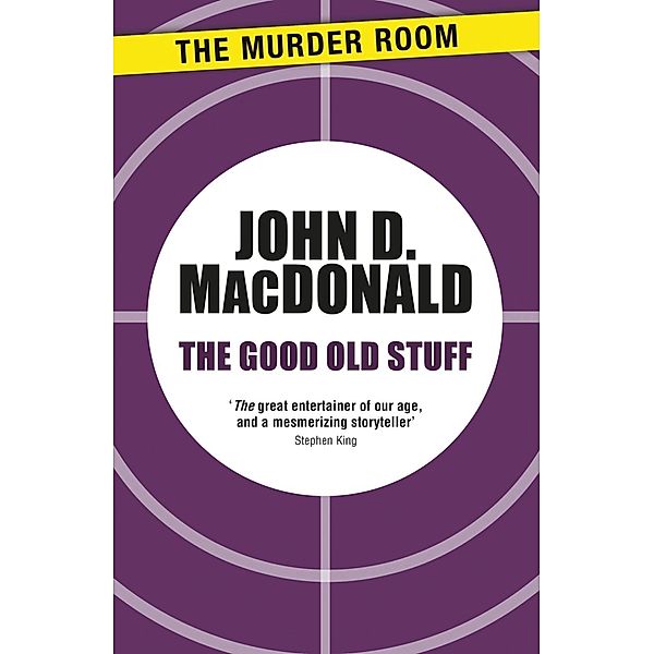 The Good Old Stuff / Murder Room Bd.650, John D. MacDonald