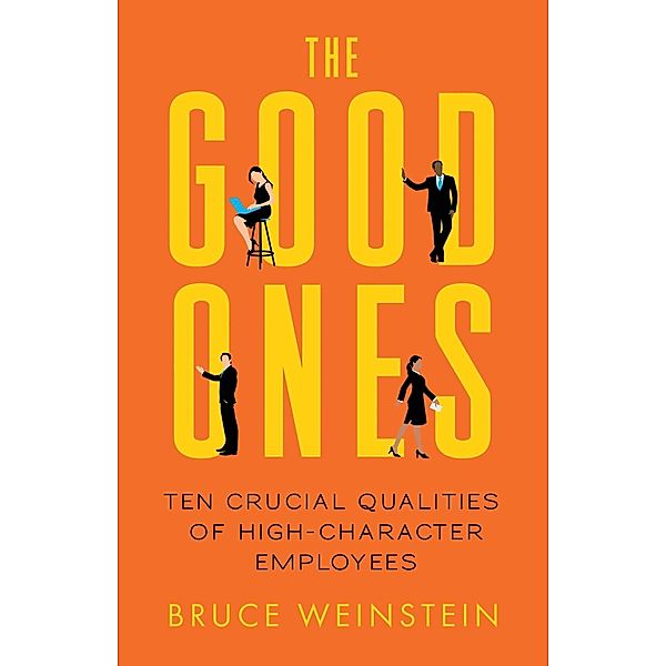The Good Ones, Bruce Weinstein