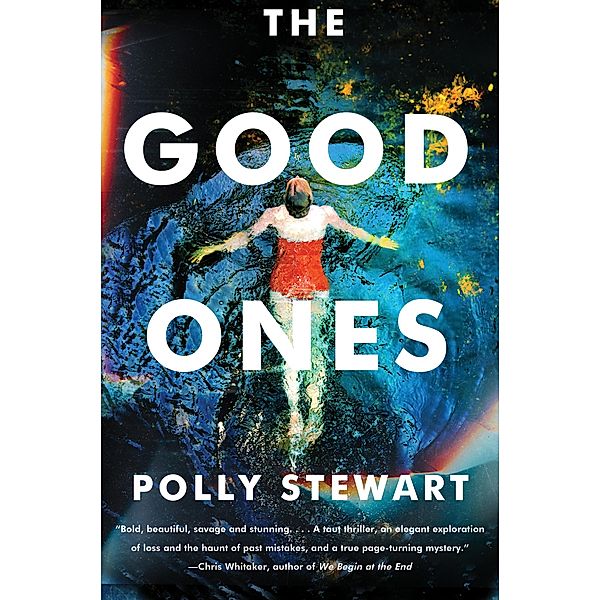 The Good Ones, Polly Stewart