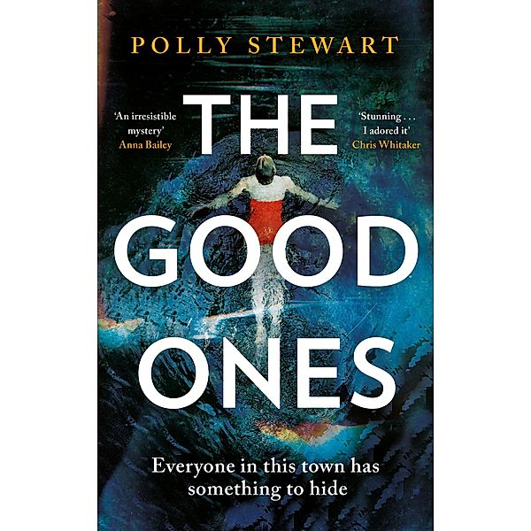 The Good Ones, Polly Stewart