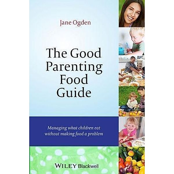 The Good Parenting Food Guide, Jane Ogden