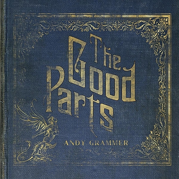The Good Parts, Andy Grammer