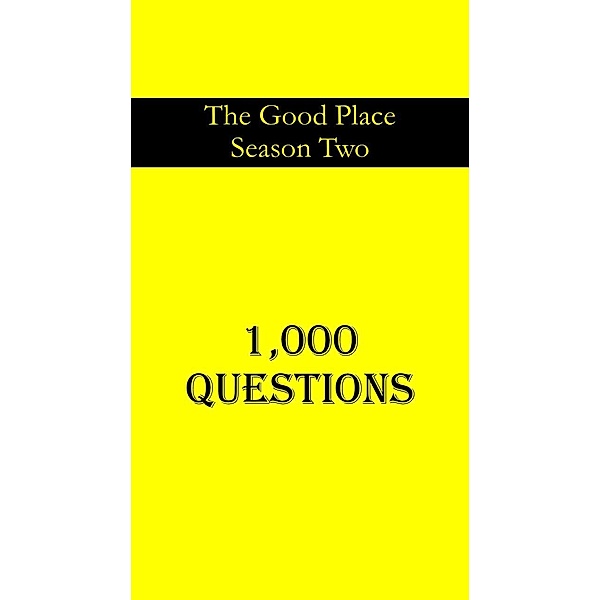 The Good Place Second Season : 1,000 Questions, Sophia von Sawilski