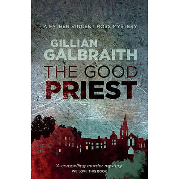The Good Priest, Gillian Galbraith
