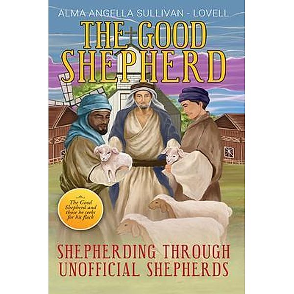 The Good Shepherd, Alma Angella Sullivan-Lovell