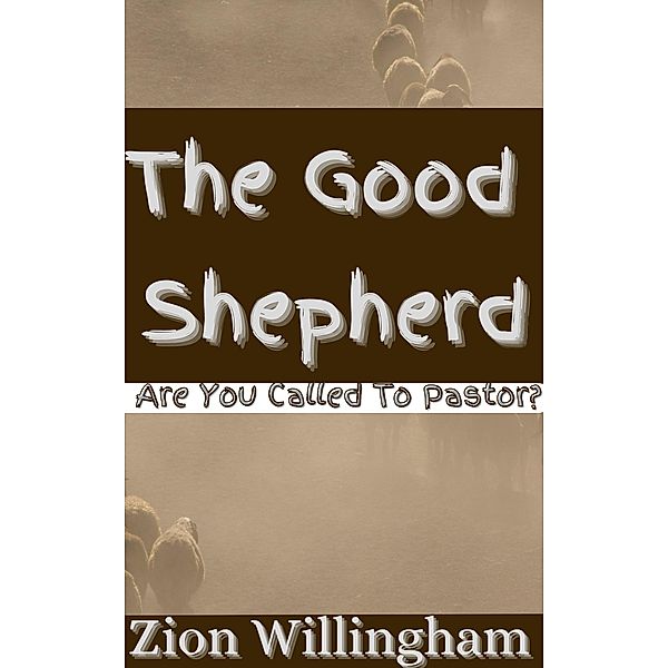 The Good Shepherd (Arise and Manifest) / Arise and Manifest, Zion Willingham