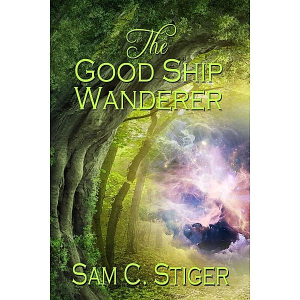 The Good Ship Wanderer, Sam C. Stiger
