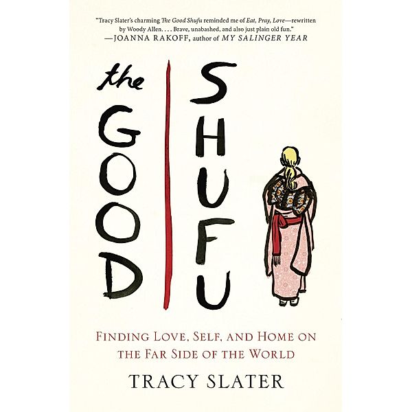 The Good Shufu, Tracy Slater