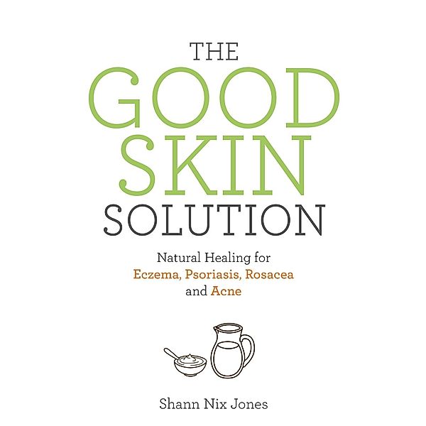 The Good Skin Solution, Shann Jones