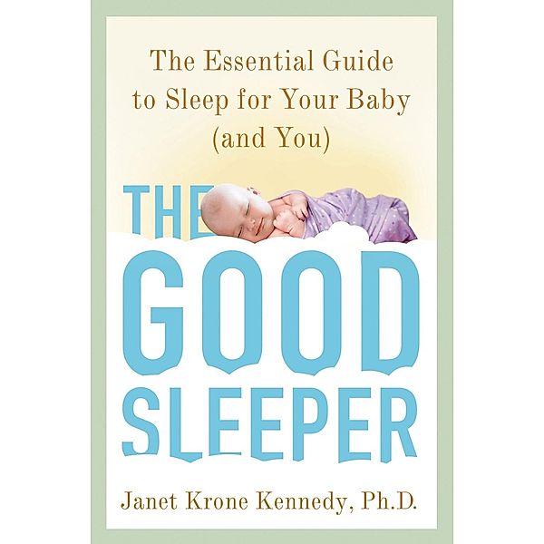 The Good Sleeper, Janet Krone Kennedy