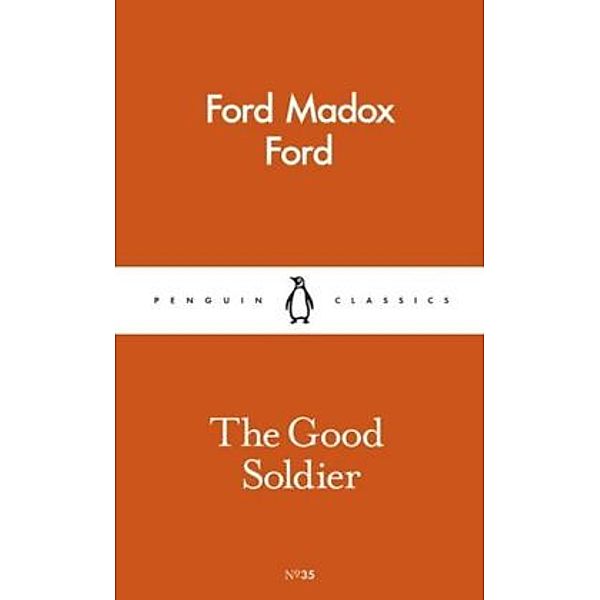 The Good Soldier, Ford Madox Ford