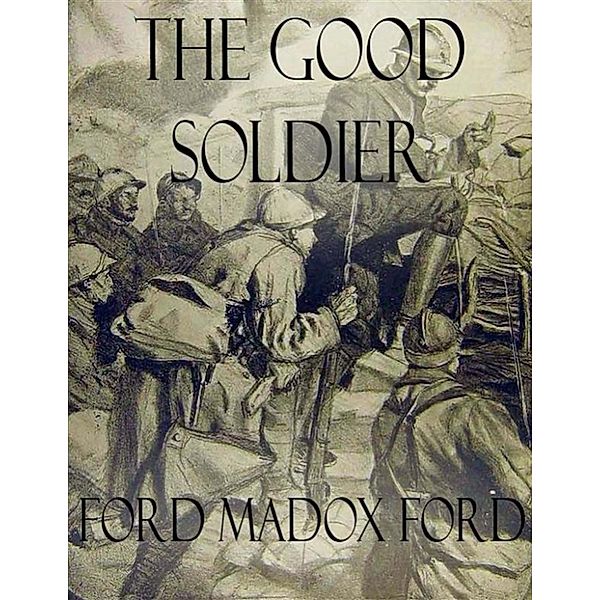 The Good Soldier, Ford Madox Ford