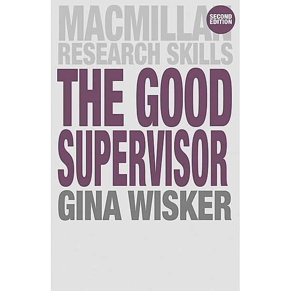 The Good Supervisor, Gina Wisker