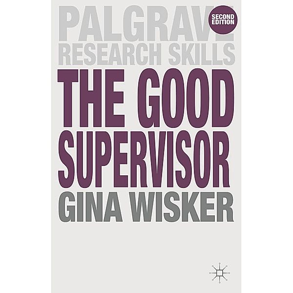 The Good Supervisor, Gina Wisker