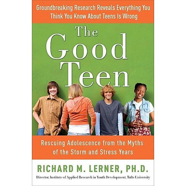 The Good Teen, Richard M. Lerner