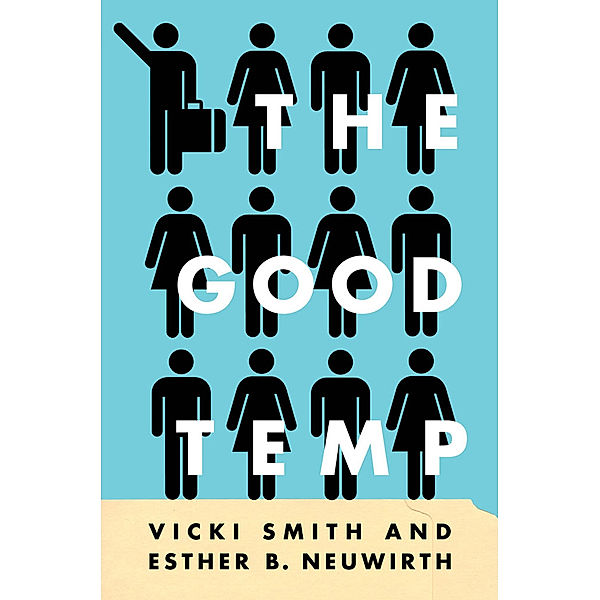 The Good Temp, Vicki Smith, Esther B. Neuwirth