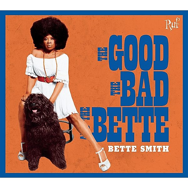The Good,The Bad And The Bette, Bette Smith