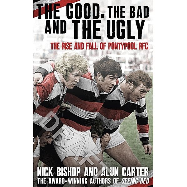 The Good, the Bad and the Ugly, Nicholas Bishop, Alun Carter