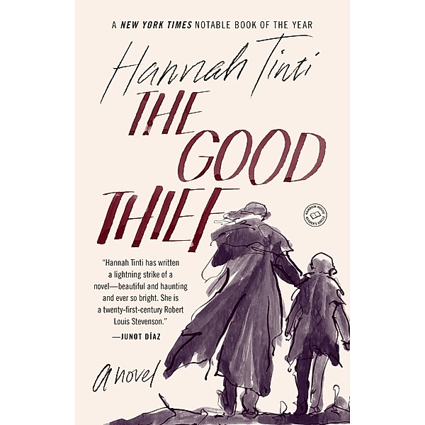 The Good Thief, Hannah Tinti
