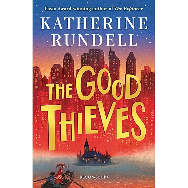 The Good Thieves, Katherine Rundell