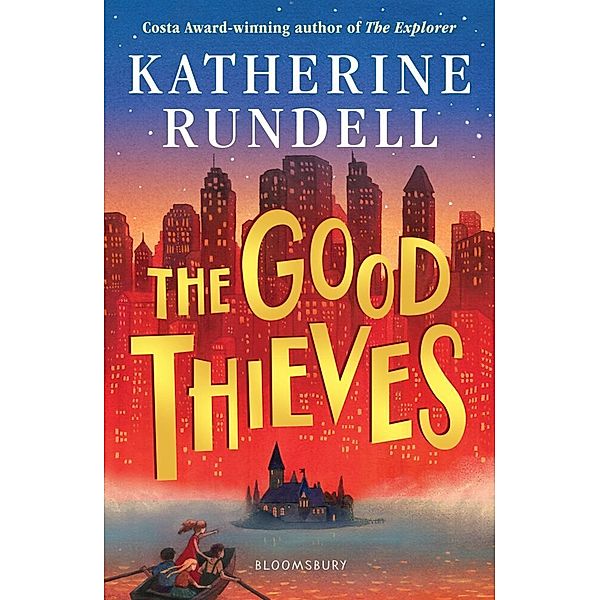 The Good Thieves, Katherine Rundell