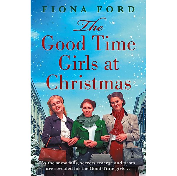 The Good Time Girls at Christmas / The Good Time Girls Series Bd.2, Fiona Ford