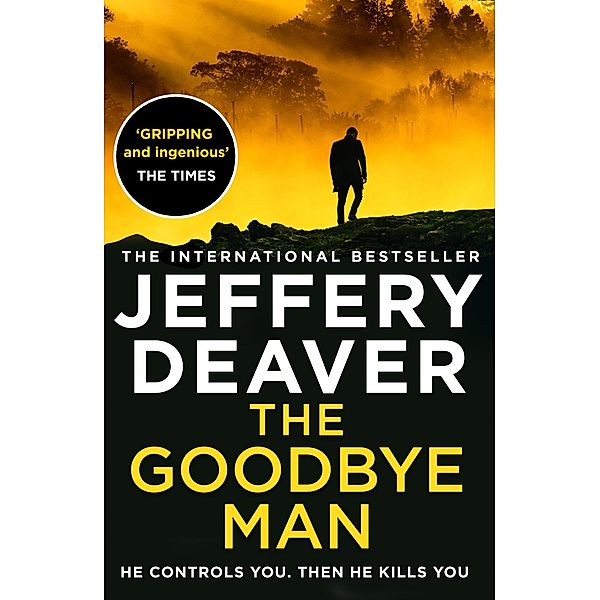 The Goodbye Man / Colter Shaw Thriller Bd.2, Jeffery Deaver