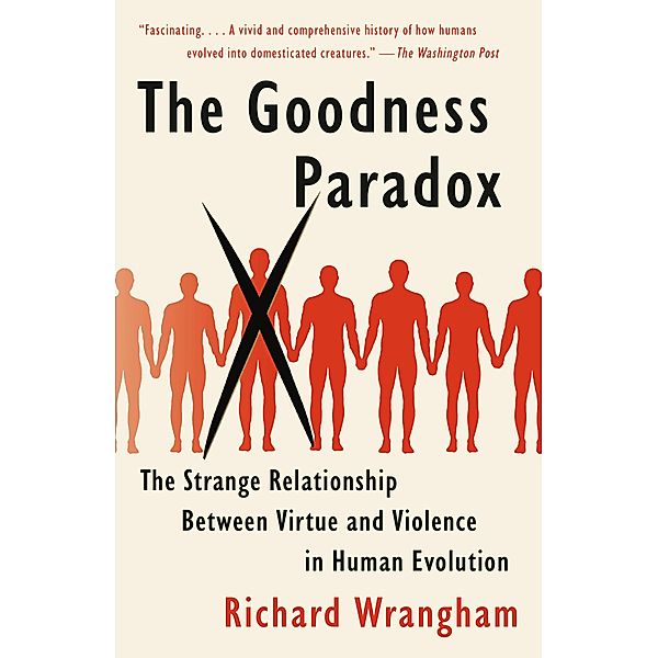 The Goodness Paradox, Richard Wrangham