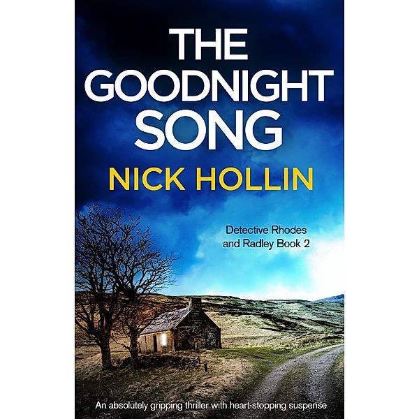 The Goodnight Song / Detective Rhodes and Radley Bd.2, Nick Hollin