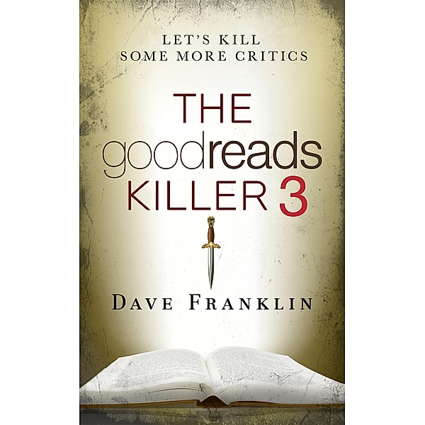 The Goodreads Killer 3 / The Goodreads Killer, Dave Franklin