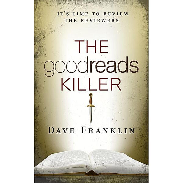 The Goodreads Killer / The Goodreads Killer, Dave Franklin